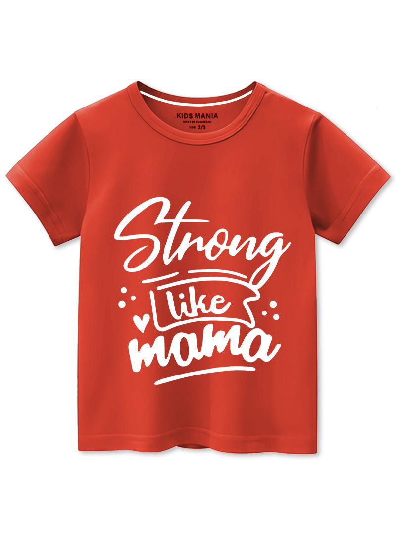 STRONG LIKE MAMA